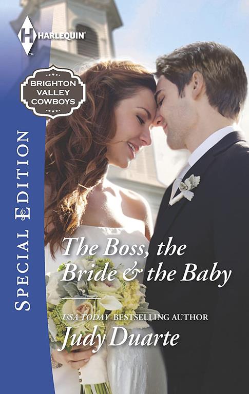 The Boss, the Bride &amp; the Baby (Brighton Valley Cowboys)