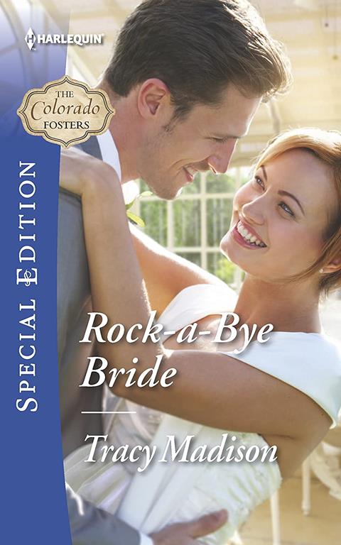 Rock-a-Bye Bride (The Colorado Fosters)