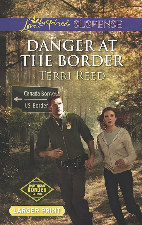 Danger at the Border (Northern Border Patrol)