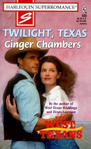 Twilight Texas: The West Texans (The West Texans,  No 820)