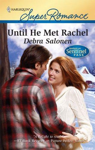 Until He Met Rachel