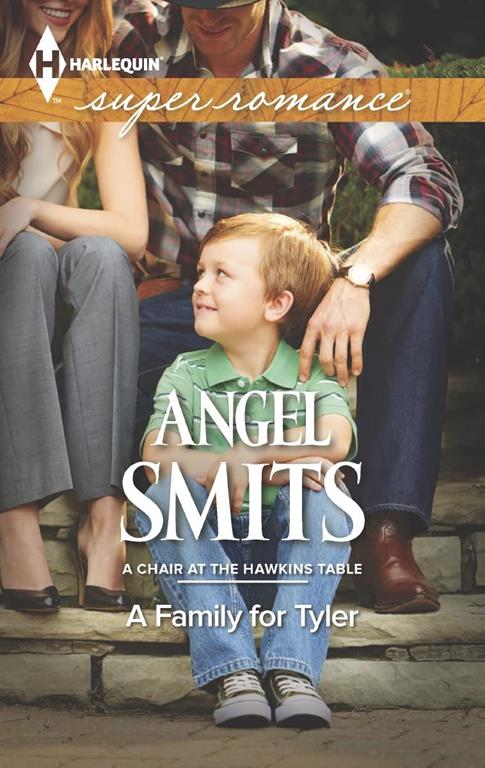 A Family for Tyler (Harlequin Superromance\A Chair at the Hawkins Table)