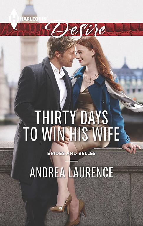 Thirty Days to Win His Wife (Brides and Belles, 2)