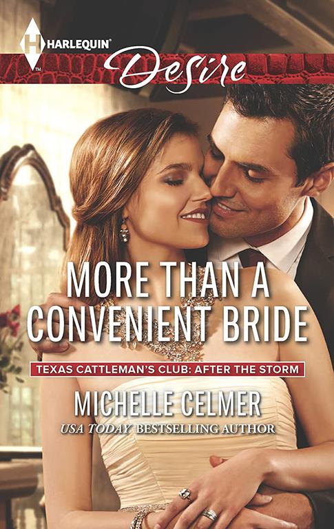 More Than a Convenient Bride (Texas Cattleman's Club: After the Storm, 7)