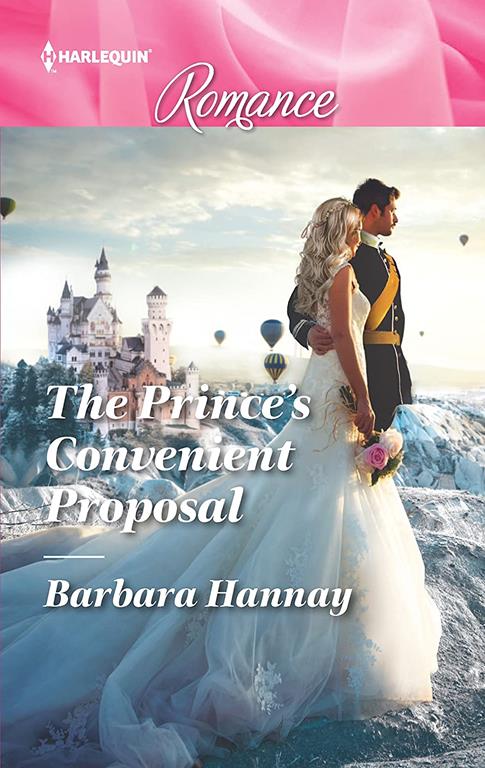 The Prince's Convenient Proposal (Harlequin Romance)