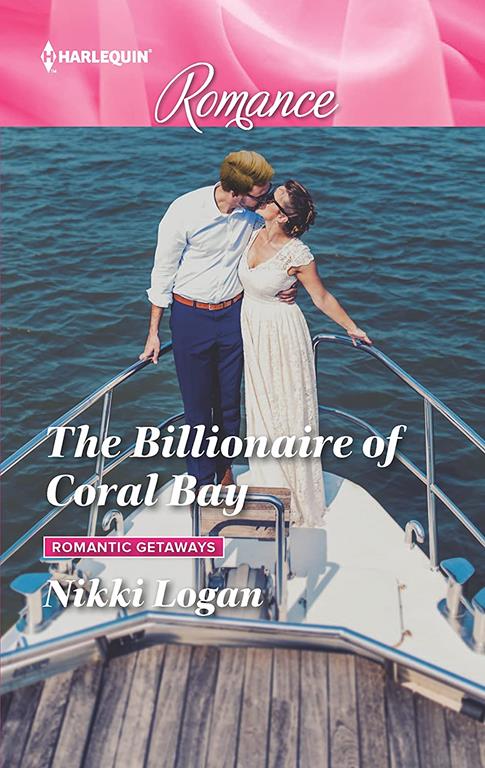 The Billionaire of Coral Bay (Romantic Getaways)