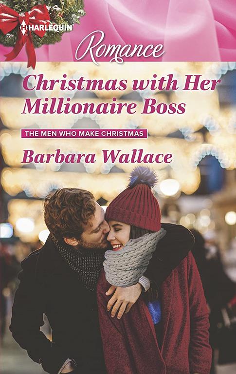 Christmas with Her Millionaire Boss (The Men Who Make Christmas, 1)