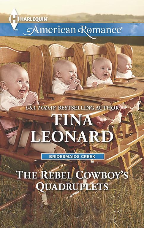 The Rebel Cowboy's Quadruplets (Bridesmaids Creek, 1)