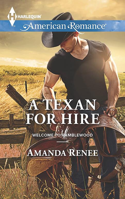 A Texan for Hire (Welcome to Ramblewood, 4)