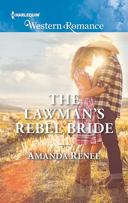 The Lawman's Rebel Bride (Saddle Ridge, Montana)