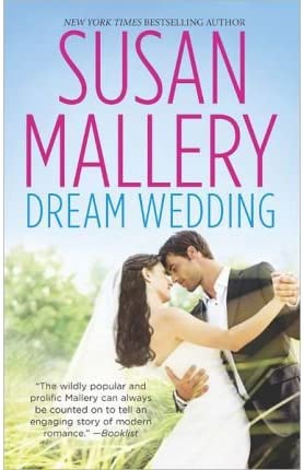 [(Dream Wedding: Dream BrideDream Groom)] [Author: Susan Mallery] published on (November, 2013)