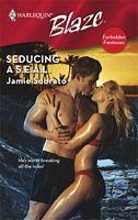 Seducing a S.E.A.L. (Harlequin Blaze #420)