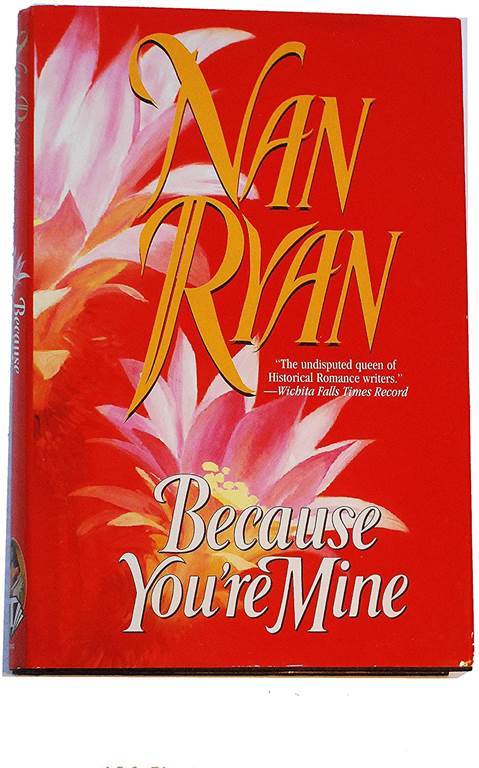 Because You're Mine (Topaz Historical Romances)