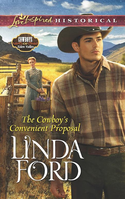 The Cowboy's Convenient Proposal (Cowboys of Eden Valley)