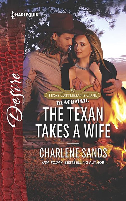 The Texan Takes a Wife (Texas Cattleman's Club: Blackmail)