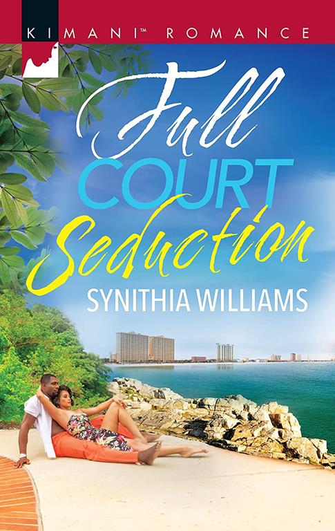 Full Court Seduction (Kimani Romance)