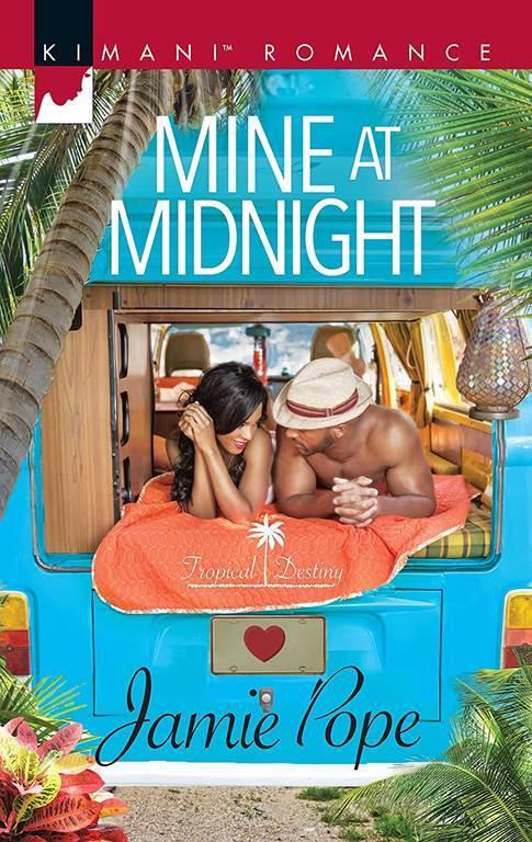 Mine at Midnight (Tropical Destiny)