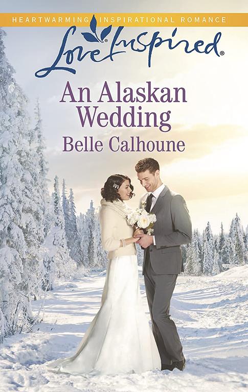 An Alaskan Wedding (Alaskan Grooms)