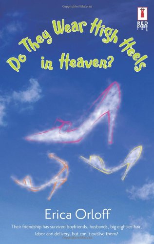 Do They Wear High Heels in Heaven?