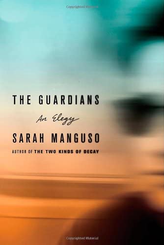 The Guardians: An Elegy for a Friend