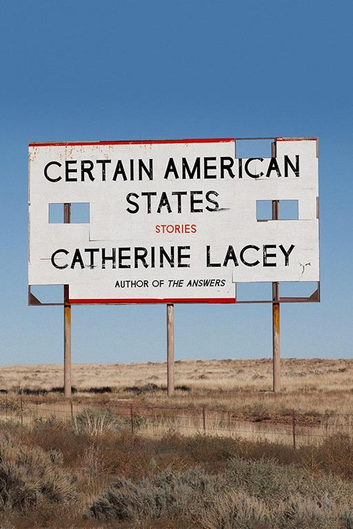 Certain American States: Stories