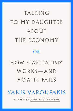 Talking to my Daughter about the Economy