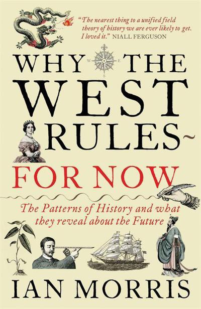 Why the West Rules-for Now