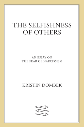 The Selfishness of Others