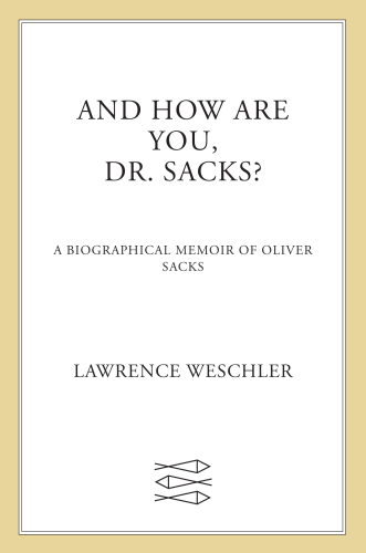 And How Are You, Dr. Sacks?