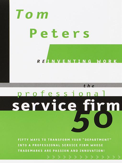 The Professional Service Firm 50 (Reinventing Work)