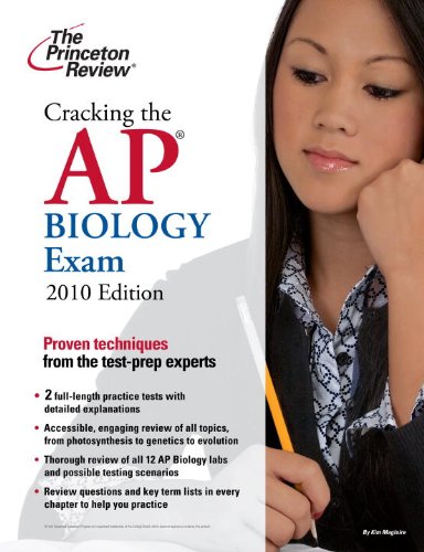 Cracking the AP Biology Exam, 2010 Edition