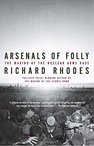 Arsenals of Folly