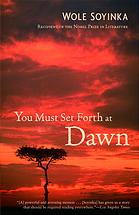 You Must Set Forth at Dawn