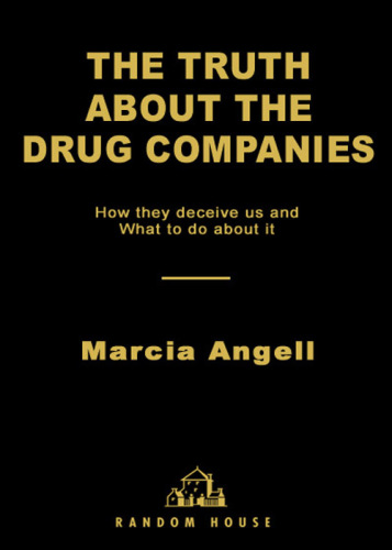 The Truth about the Drug Companies