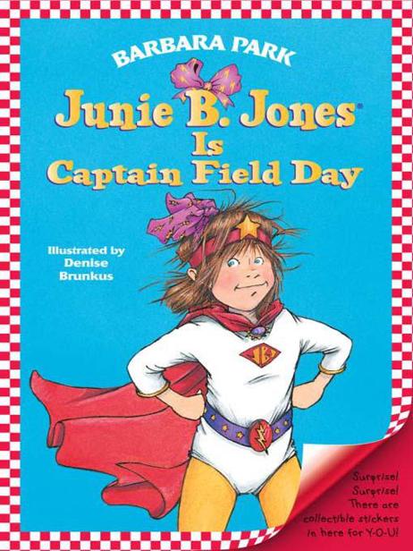 Junie B. Jones Is Captain Field Day