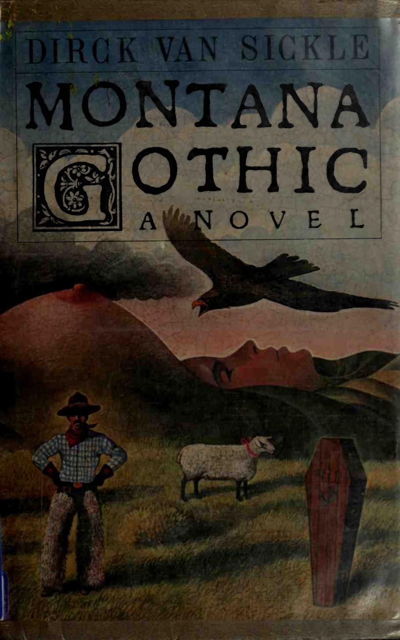 Montana Gothic