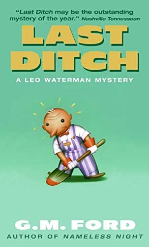 Last Ditch: A Leo Waterman Mystery (Leo Waterman Mysteries)