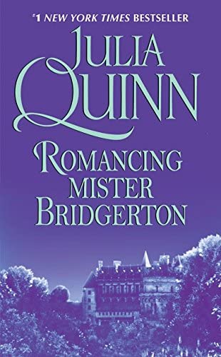 Romancing Mister Bridgerton (Bridgerton Series, Book 4)