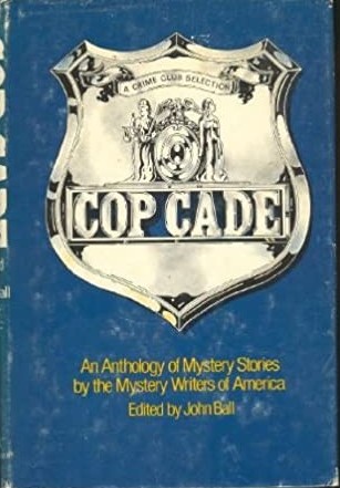 Cop Cade (Mystery Writers of America Anthology)