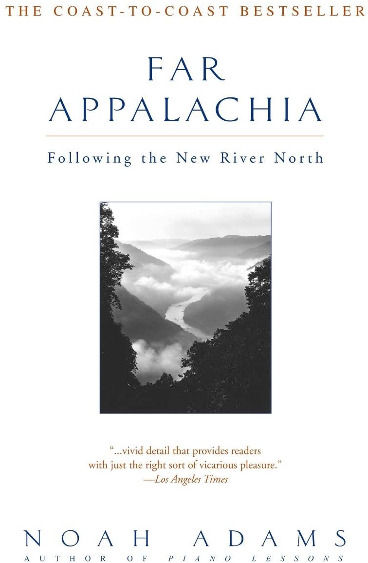 Far Appalachia: Following the New River North