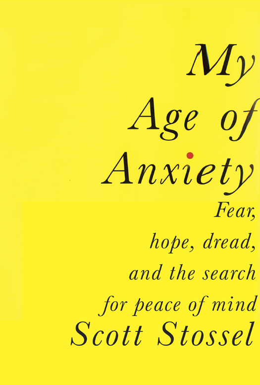 My Age of Anxiety