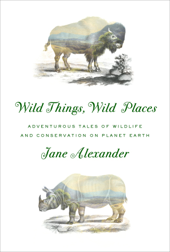 Wild Things, Wild Places