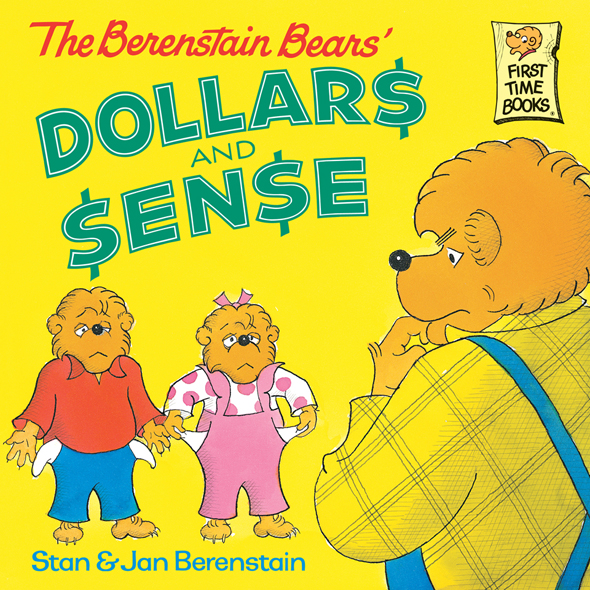 The Berenstain Bears' Dollars and Sense