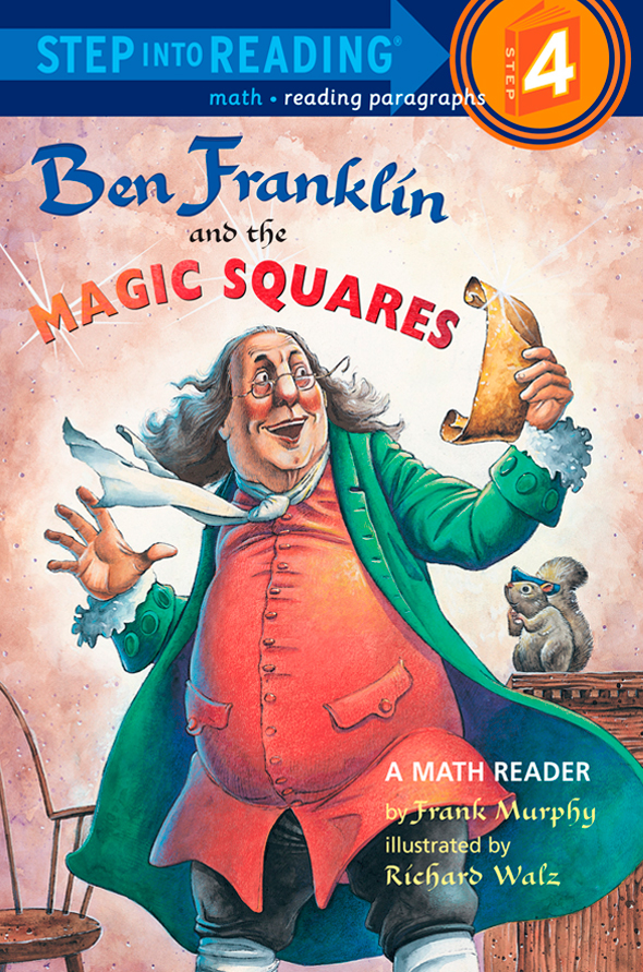 Ben Franklin and the Magic Squares