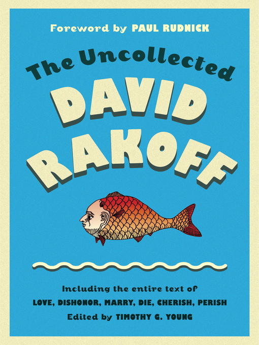 The Uncollected David Rakoff