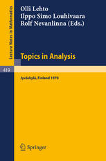 Topics in analysis. Colloquium on Mathematical Analysis, Jyvaskyla, 1970 . (Lecture notes in mathematics ; 419)