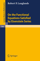 On The Functional Equations Satisfied By Eisenstein Series