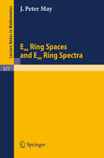 E-Zero-Zero Ring Spaces and F-Zero-Zero Ring Spectra (Lecture Notes in Mathematics; 577)