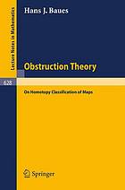 Obstruction Theory on Homotopy Classification of Maps