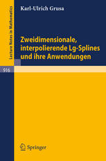 Zweidimensionale, Interpolierende Lg Splines Und Ihre Anwendungen